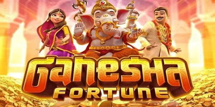 Tips Ampuh Main Slot Ganesha Fortune Untuk Menang Besar