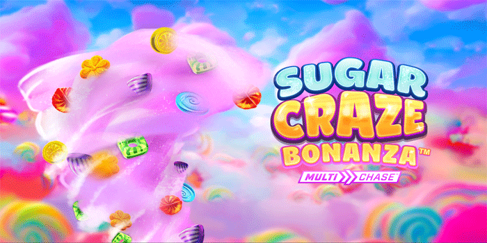 Strategi Efektif Main Slot Sugar Craze Bonanza Untuk Menang Konsisten