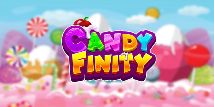 Cara Bermain Slot Candyfinity Dengan Hadiah Jackpot Besar